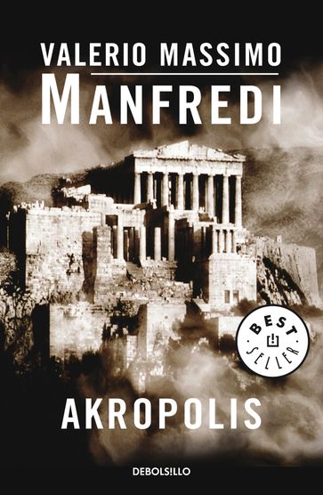 Akrópolis - Valerio Massimo Manfredi