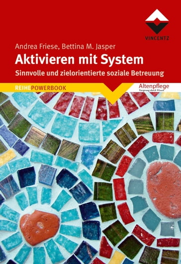 Aktivieren mit System - Andrea Friese - Bettina M. Jasper Denk-Werkstatt