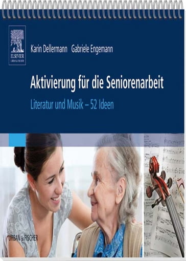 Aktivierung für die Seniorenarbeit - Gabriele Engemann - Karin Dellermann