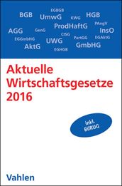 Aktuelle Wirtschaftsgesetze 2016