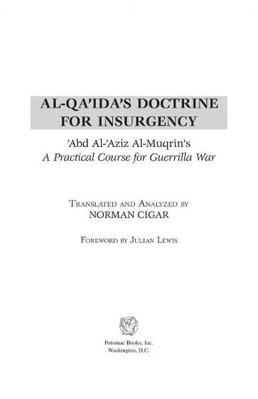 Al-Qa'ida's Doctrine for Insurgency - Norman Cigar