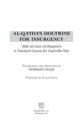 Al-Qa ida s Doctrine for Insurgency