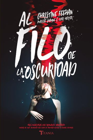 Al filo de la oscuridad - Christine Feehan - Lori Herter - Maggie Shayne