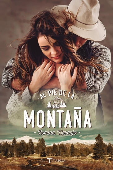 Al pie de la montaña - Romina Naranjo