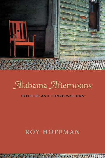 Alabama Afternoons - Roy Hoffman