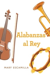 Alabanzas Al Rey