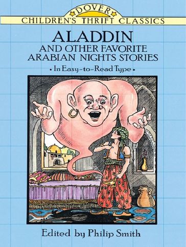 Aladdin and Other Favorite Arabian Nights Stories - Philip Smith