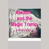 Aladdin and the Magic Tramp