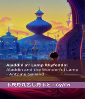 Aladdin a r Lamp Rhyfeddol Aladdin and the Wonderful Lamp