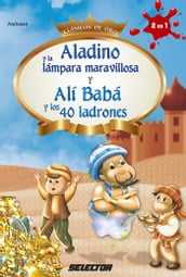 Aladino y la lámpara maravillosa y Alí Babá y los 40 ladrones