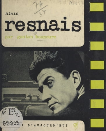 Alain Resnais - Alain Resnais - Gaston Bounoure - Pierre Lherminier