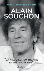 Alain Souchon - La vie, c est du théâtre et des souvenirs