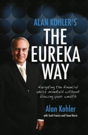 Alan Kohler s The Eureka Way