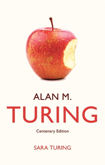 Alan M. Turing - John Turing - Sara Turing