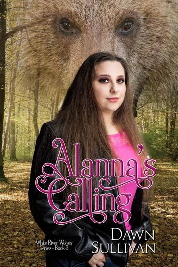 Alanna's Calling - Dawn Sullivan