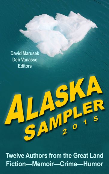 Alaska Sampler 2015 - Deb Vanasse