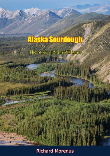 Alaska Sourdough - Richard Morenus