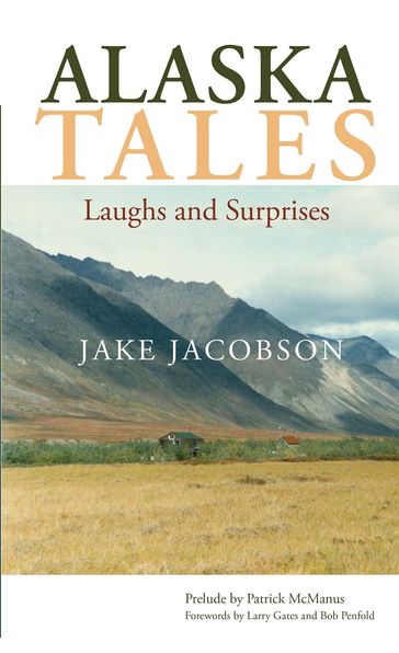 Alaska Tales - Jake Jacobson