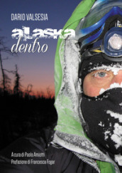 Alaska dentro