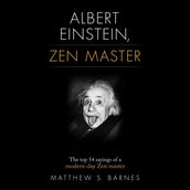 Albert Einstein, Zen Master