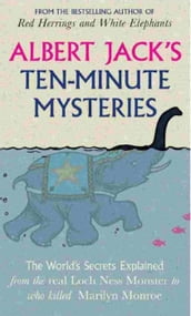 Albert Jack s Ten Minute Mysteries