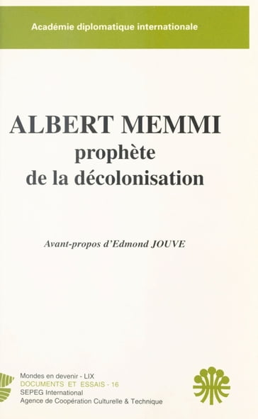 Albert Memmi, prophète de la décolonisation - Edmond Jouve