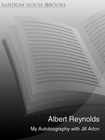 Albert Reynolds: My Autobiography - Albert Reynolds