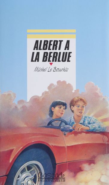 Albert a la berlue - Michel Le Bourhis