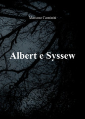 Albert e Syssew