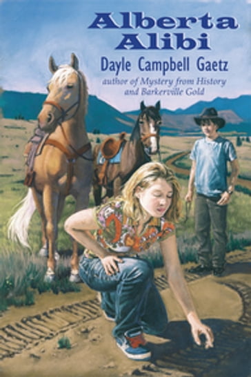 Alberta Alibi - Dayle Campbell Gaetz