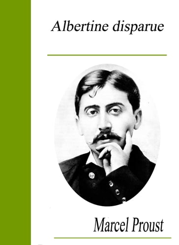 Albertine disparue - Marcel Proust