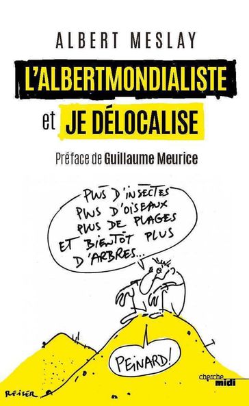 L'Albertmondialiste et Je délocalise - ALBERT MESLAY - Guillaume Meurice