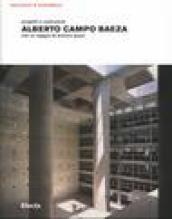 Alberto Campo Baeza. Progetti e costruzioni