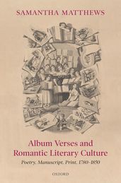 Album Verses and Romantic Literary Culture