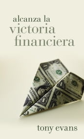 Alcanza la victoria financiera