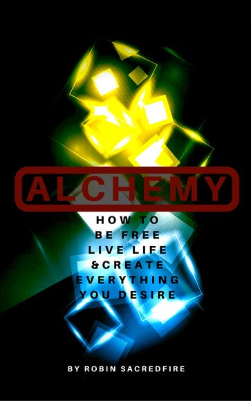 Alchemy - Robin Sacredfire