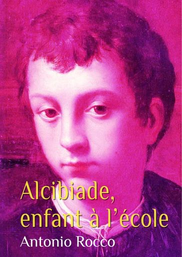 Alcibiade, enfant à l'école (gay) - Antonio Rocco