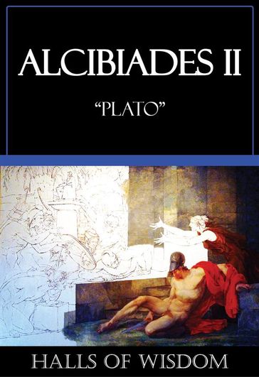 Alcibiades II - Plato