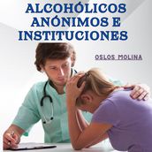 Alcohólicos Anónimos e instituciones