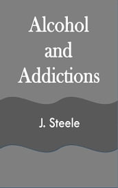 Alcohol and Addictions
