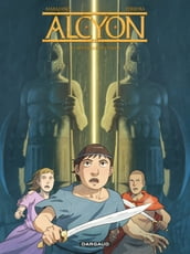 Alcyon - Tome 3 - Le crépuscule des tyrans