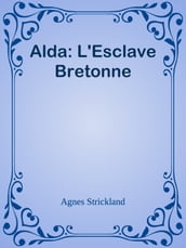 Alda: L Esclave Bretonne