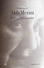 Alda Merini. Poeta dell amore