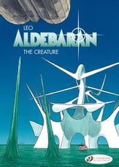 Aldebaran - Volume 3 - The Creature