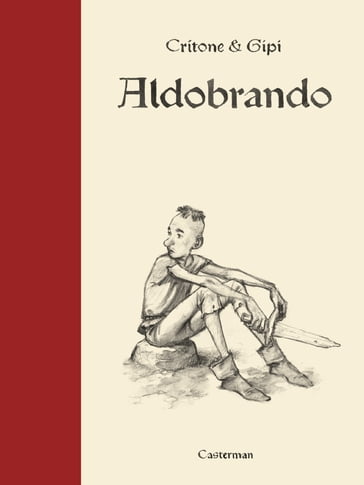 Aldobrando (Deluxe) - Gipi - Luigi Critone