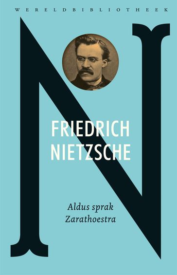 Aldus sprak Zarathoestra - Friedrich Nietzsche
