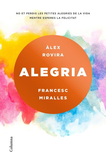 Alegria - Francesc Miralles - Álex Rovira