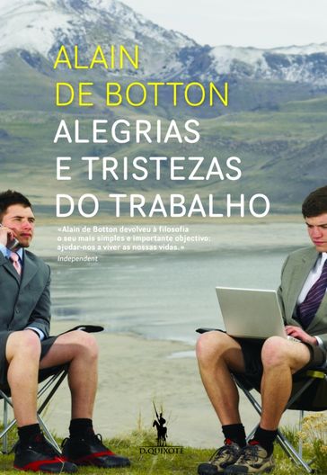 Alegrias e Tristezas do Trabalho - Alain De Botton