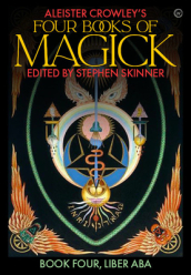 Aleister Crowley s Four Books <br>of Magick