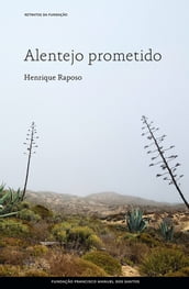 Alentejo prometido